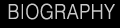Biography